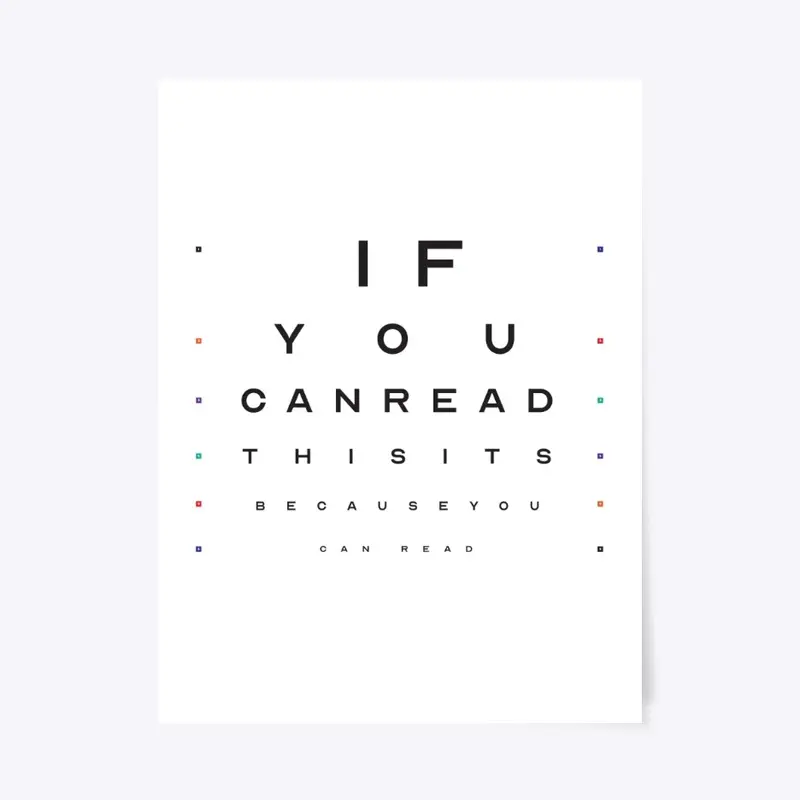 "If You Can Read This"